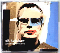 Nik Kershaw - Somebody Loves You